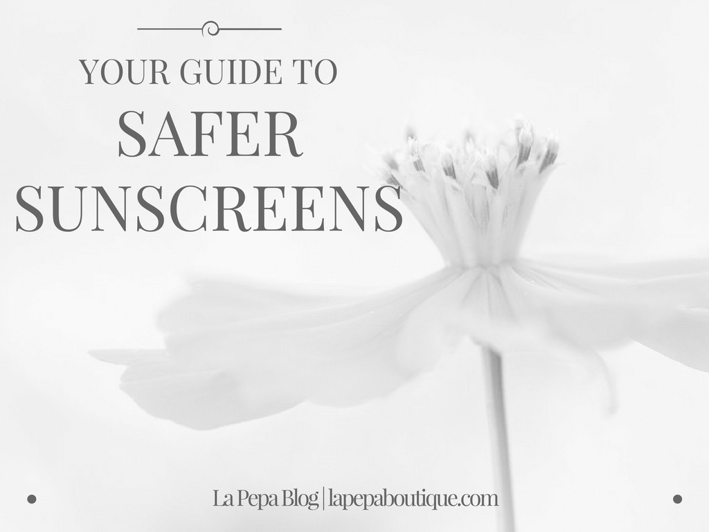 Your Guide to a Safer Sunscreens