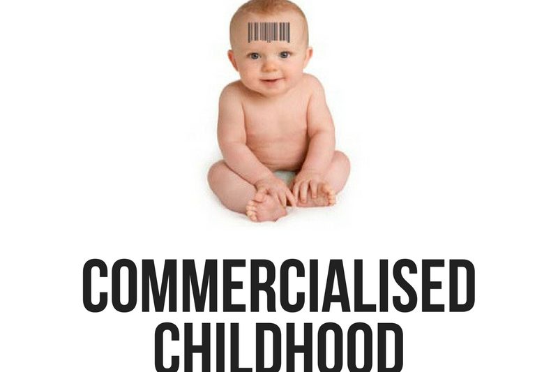 CommercialisedChildhood
